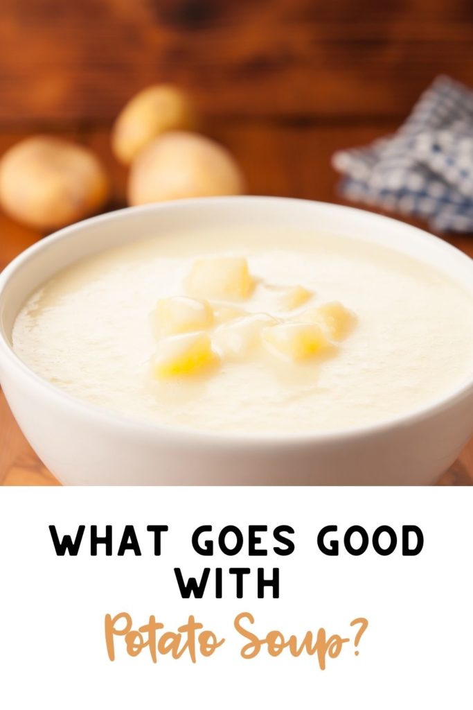 what goes good with potato soup